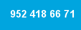 952 418 66 71 952 418 66 71